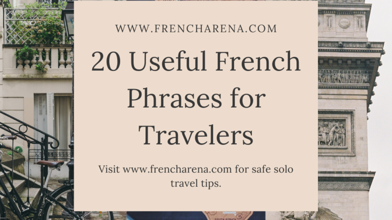 20 Useful French Phrases for Travelers (Part 1)